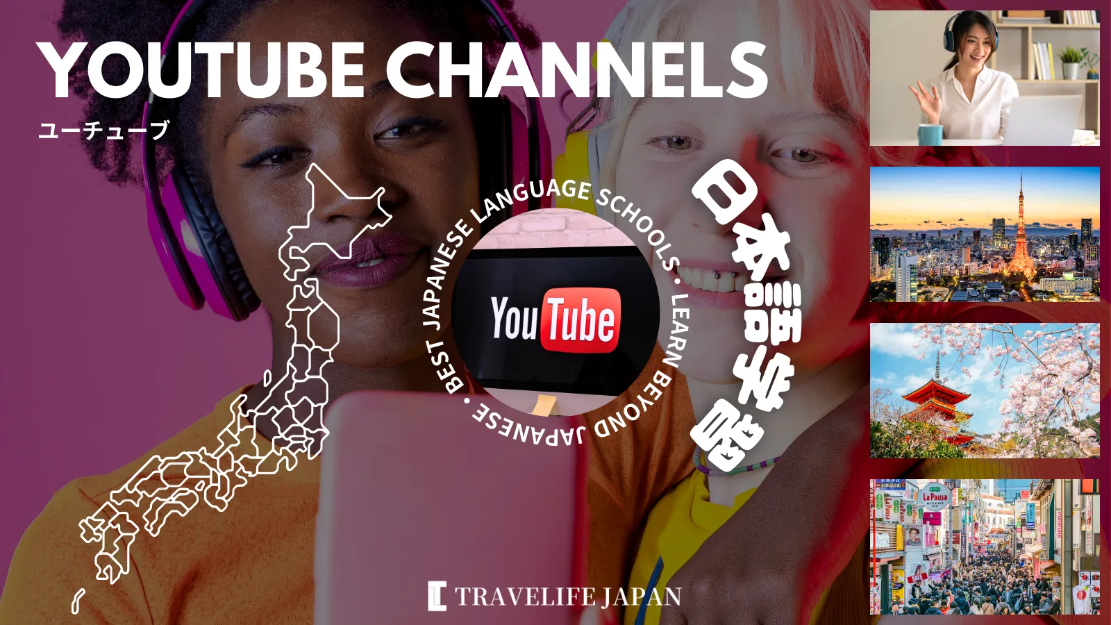 Travelife Japan_Best YouTube_1